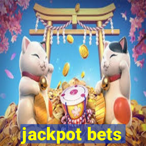 jackpot bets