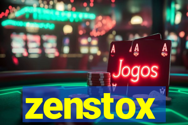 zenstox