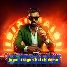 jogar dragon hatch demo