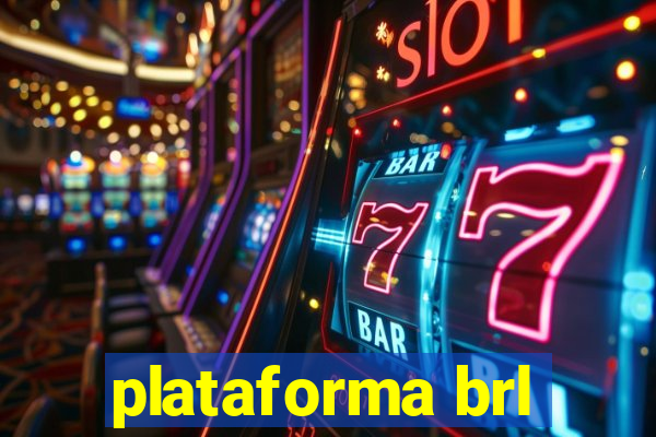 plataforma brl