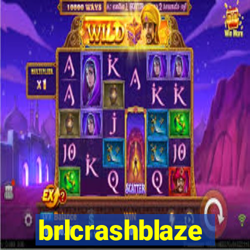 brlcrashblaze