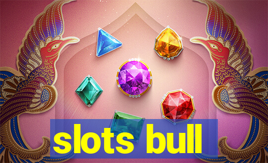 slots bull