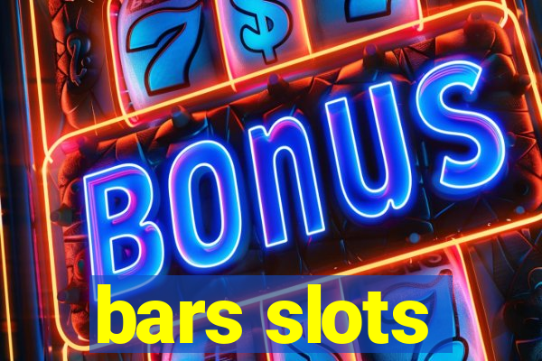 bars slots