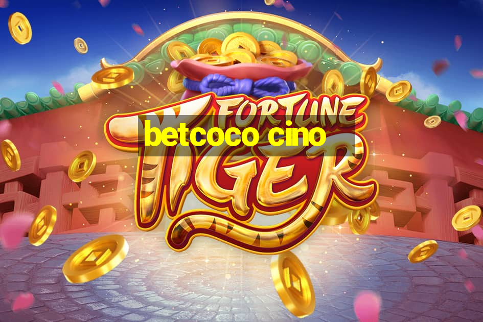 betcoco cino