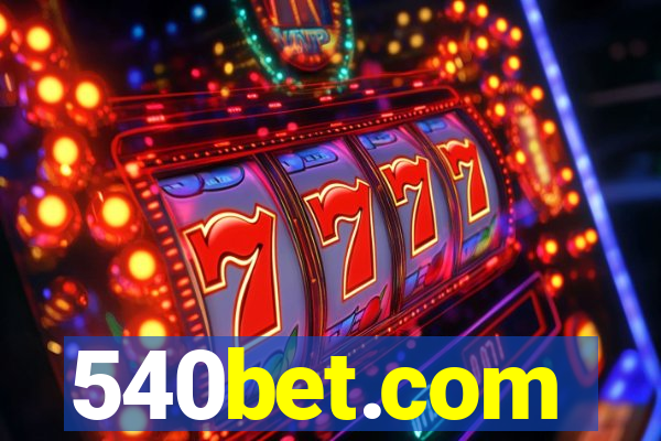 540bet.com