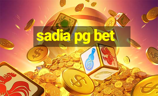 sadia pg bet