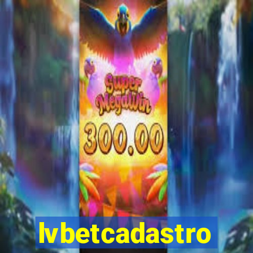 lvbetcadastro