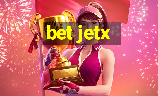 bet jetx