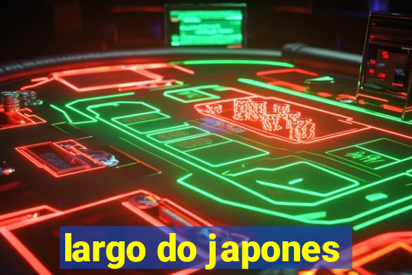 largo do japones