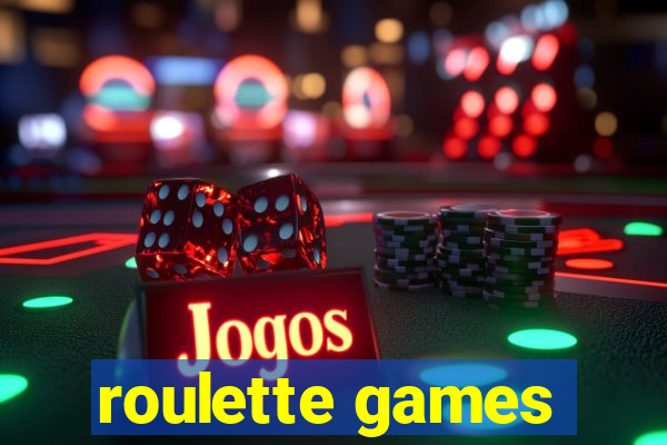 roulette games