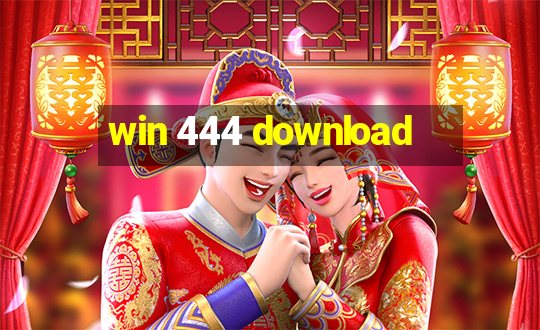 win 444 download