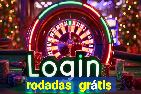 rodadas grátis hoje cassino