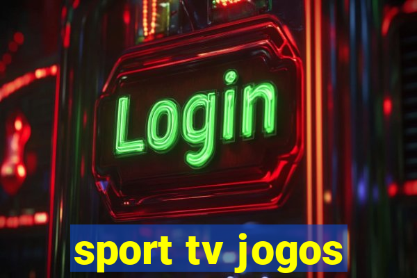 sport tv jogos