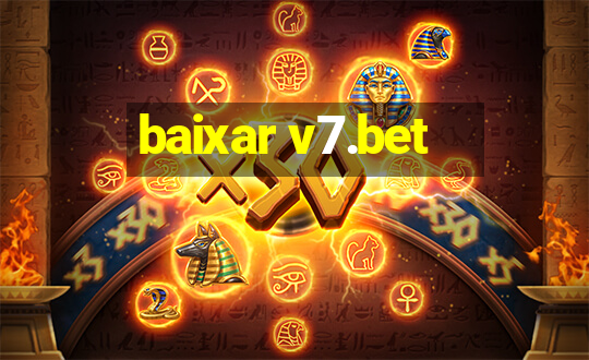 baixar v7.bet