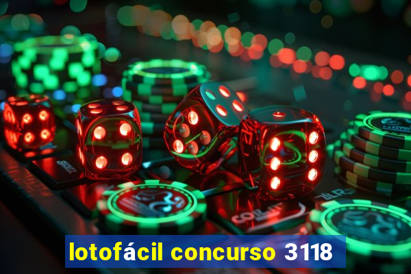 lotofácil concurso 3118