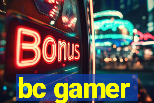 bc gamer