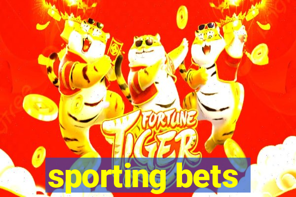 sporting bets