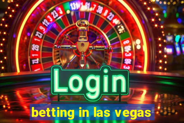 betting in las vegas