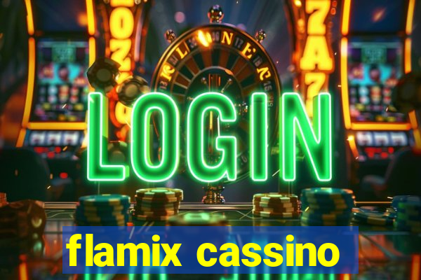 flamix cassino