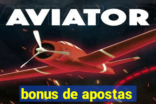 bonus de apostas