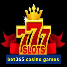 bet365 casino games