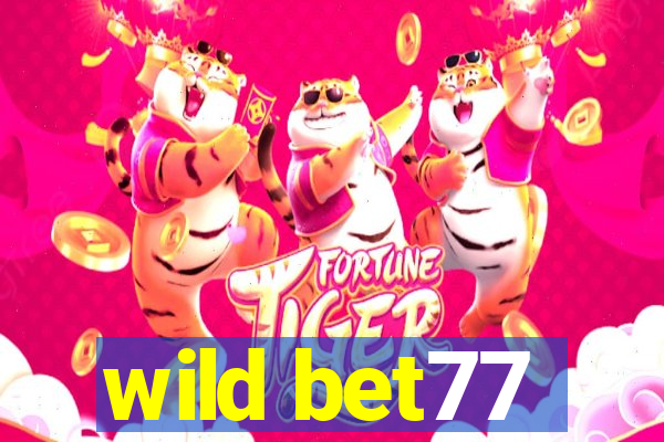 wild bet77