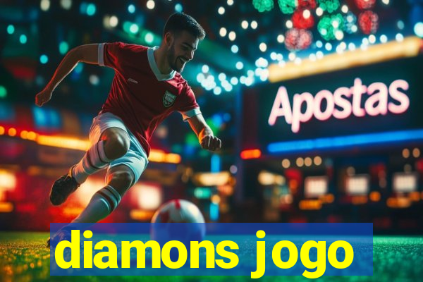 diamons jogo