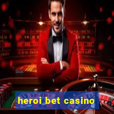 heroi bet casino