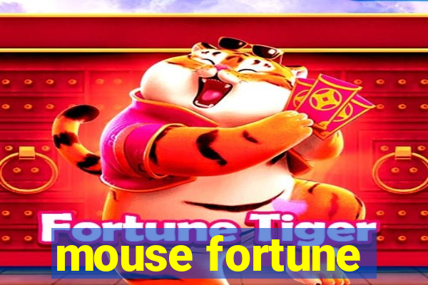 mouse fortune