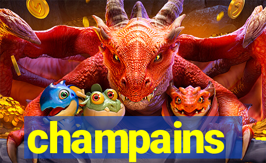 champains