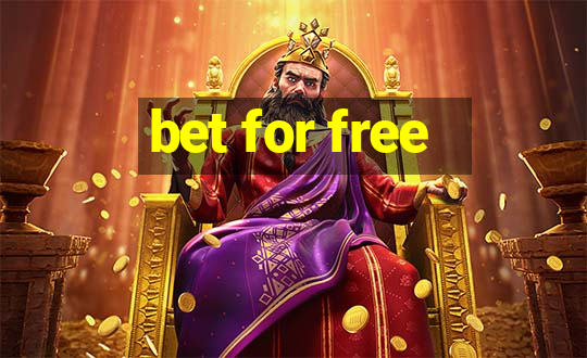 bet for free