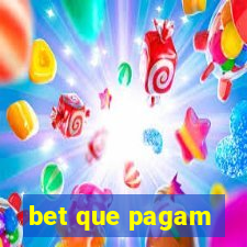 bet que pagam