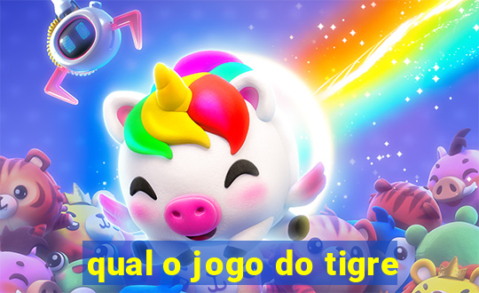 qual o jogo do tigre