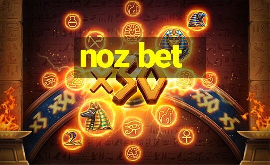 noz bet