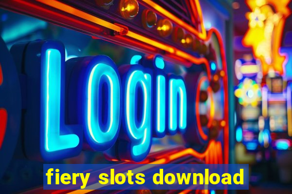 fiery slots download