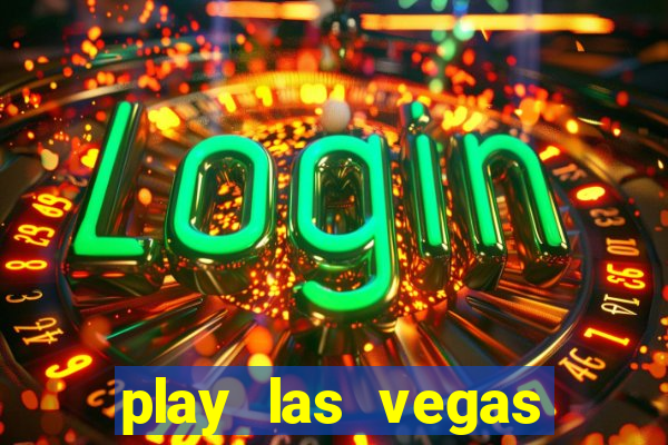 play las vegas slots for free