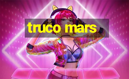 truco mars