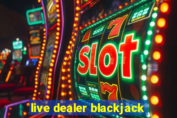 live dealer blackjack