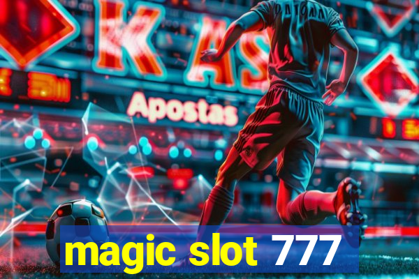 magic slot 777