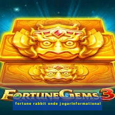 fortune rabbit onde jogarInformational