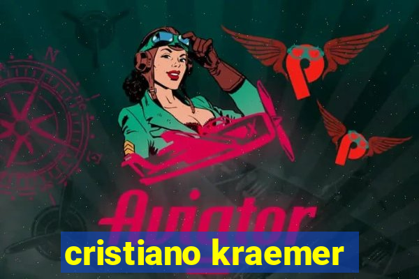 cristiano kraemer