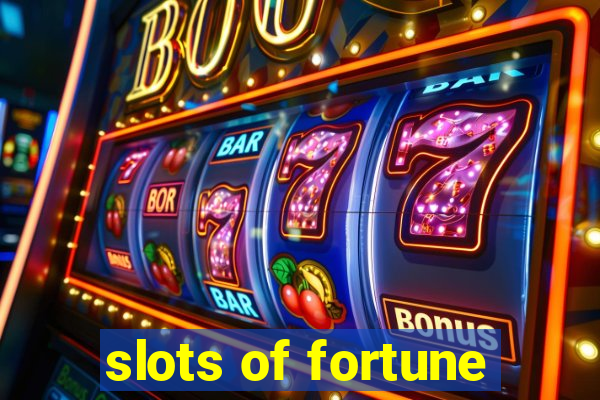 slots of fortune