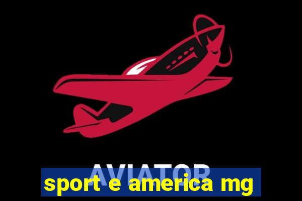 sport e america mg