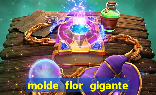 molde flor gigante de organza