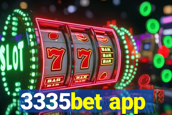 3335bet app