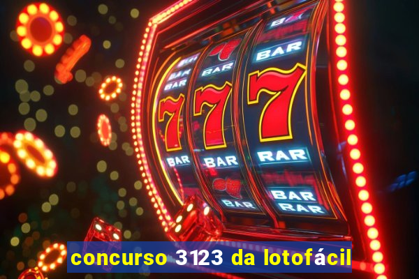 concurso 3123 da lotofácil