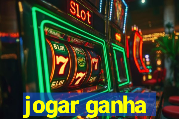 jogar ganha