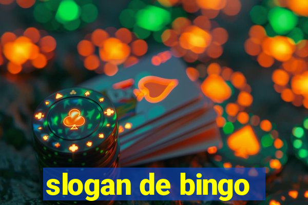 slogan de bingo