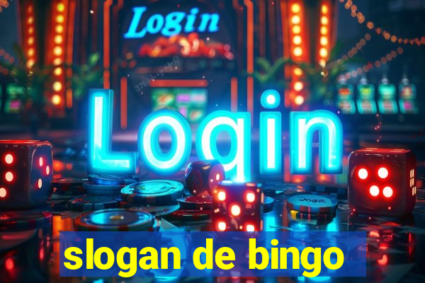 slogan de bingo