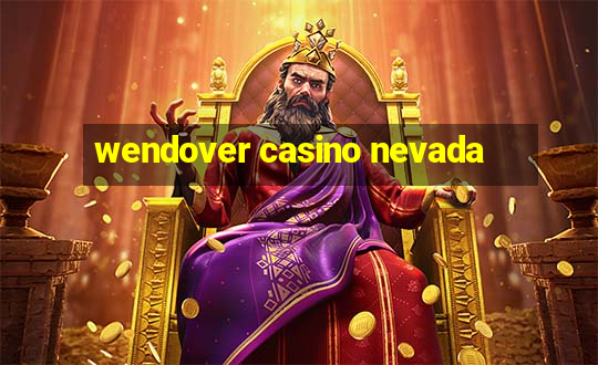 wendover casino nevada